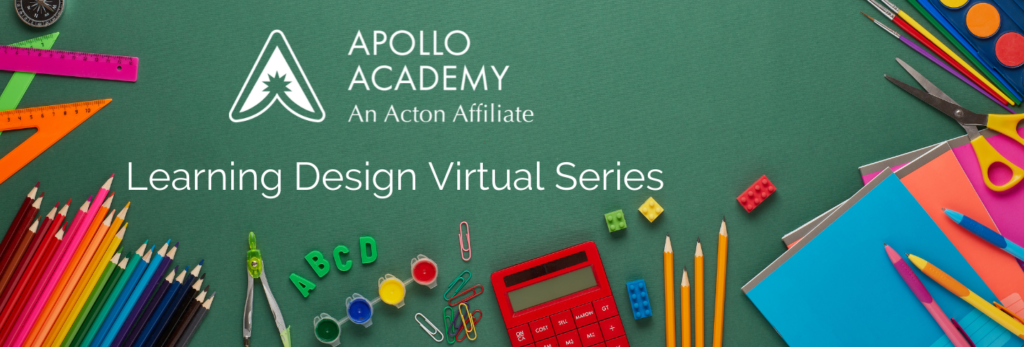 Apollo Academy is hosting a virtual series focused on its learning design